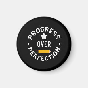 Framsteg före Perfektion Tillbaka till Skolan Lära Magnet