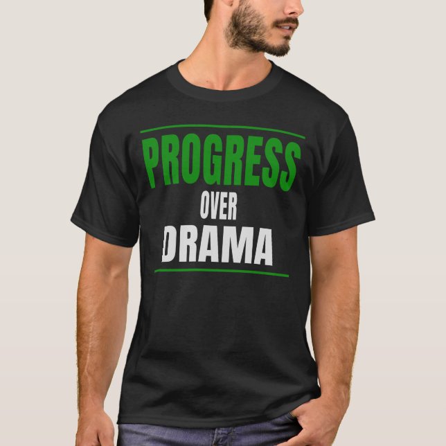 Framsteg framför drama typografidesign t shirt (Framsida)