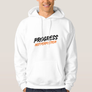 FRAMSTEG INTE PERFEKTION – Motivationscitat för Ho Hoodie
