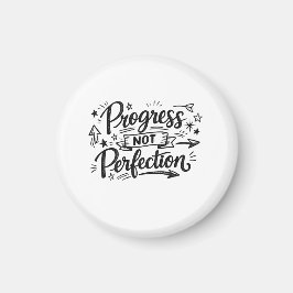 Framsteg Inte Perfektion Motiverande Citat Design Magnet