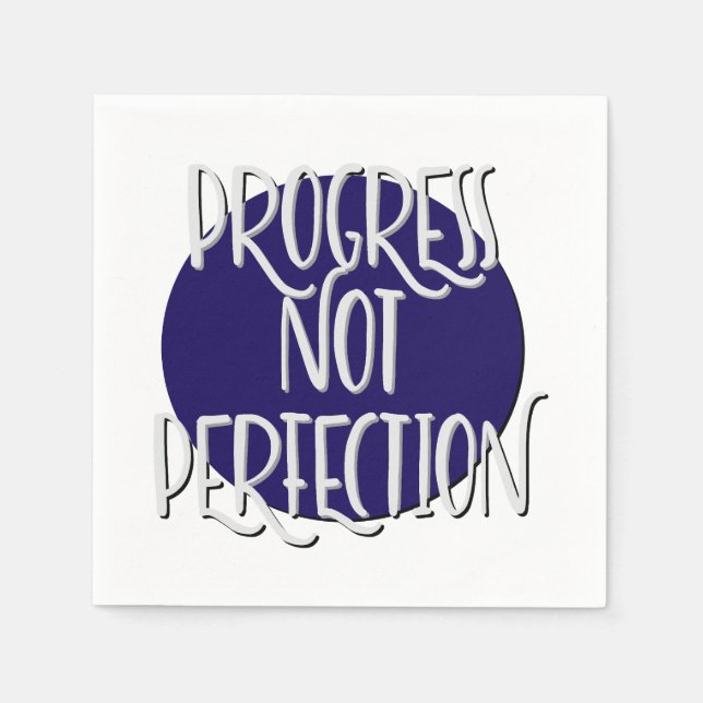 Framsteg Inte Perfektion Slogan Servett (Framsidan)