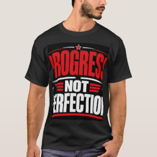 Framsteg Inte Perfektion T Shirt