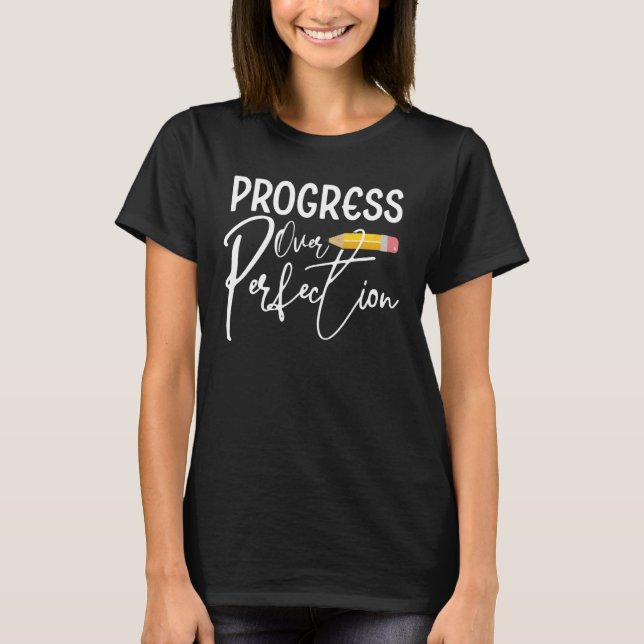 Framsteg över Perfection Sped Educator Teacher Bac T Shirt (Framsida)