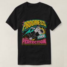 Framsteg över perfekt T-Shirt - Motiveringstid
