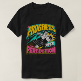 Framsteg över perfekt T-Shirt - Motiveringstid