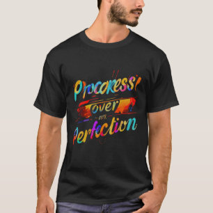 Framsteg över perfektion" Vibrant Typography Art T Shirt