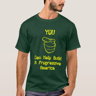 Framstegsvänbehov dig! t-shirt