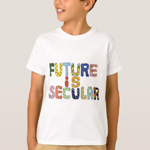 FRAMTID ÄR SEKULÄR TEE SHIRT