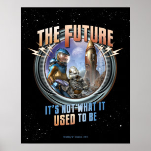 Framtid: Inte vad det brukade vara (16 x 20 tum) Poster
