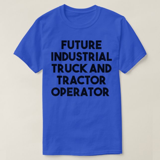 Framtida aktör inom industrin Lastbil och traktorn T Shirt (Design framsida)