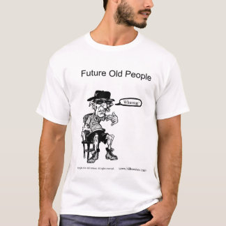 Framtida äldre personer T-Shirt