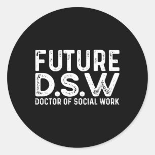 Framtida arbetstid Doktor i Social som ska utföras Runt Klistermärke