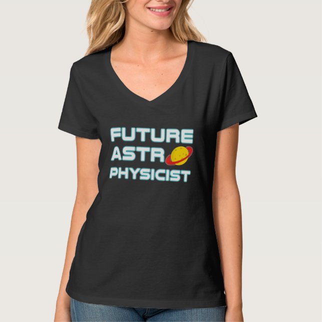 Framtida astrofysiker Coola Astrofysik Science T Shirt (Framsida)