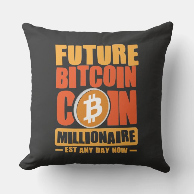 Framtida BITCOIN Coin Millionaire, nästan vilken d Kudde (Framsida)