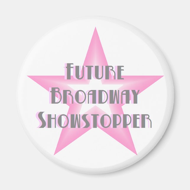Framtida Broadway Showpropp (Rosa) Magnet (Framsidan)