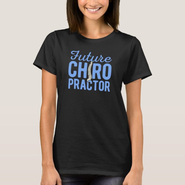 Framtida Chiropractor T Shirt (Framsida)
