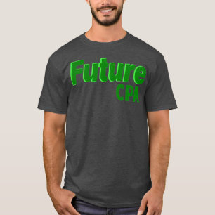 Framtida CPA 1 T Shirt