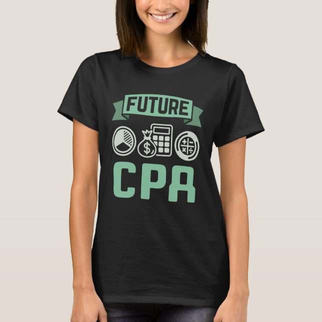 Framtida CPA Accountant T Shirt (Framsida)