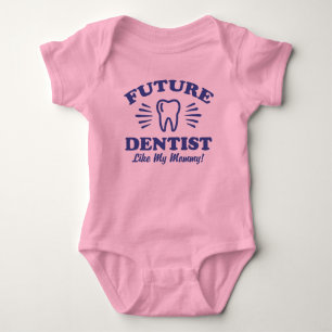 Framtida dentist som min Mamma T-Shirt i Baby