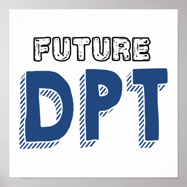 Framtida DPT - Lustigt Doktor i fysioterapi Poster (Framsidan)