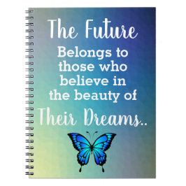 Framtida drömcitat med Butterfly Anteckningsbok