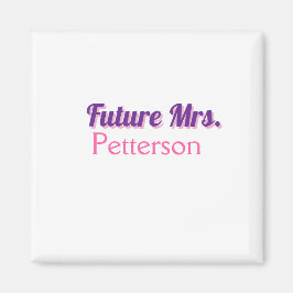 Framtida fru add namebride bröllop bachelorette pa magnet