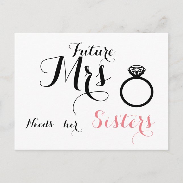 Framtida fru behöver hennes systrar - Bridesmaid-k Vykort (Framsida)