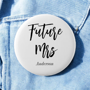Framtida fru Black White Calligraphy Button Knapp