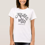 Framtida fru Custom Name Bröllop T-Shirt<br><div class="desc">Framtida fru Custom Name Bröllop T-Shirt</div>
