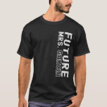 Framtida fru Garcia Bachelorette-partiets Möhippa  T Shirt<br><div class="desc">Framtida Möhippa för Garcia Bachelorette-partiet</div>