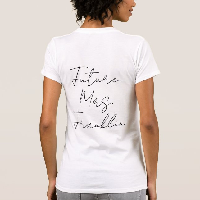 Framtida fru New Bride-Personligen för gåva till F T Shirt (Baksida)