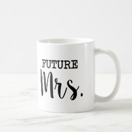 Framtida Fru rolig brud Kaffemugg