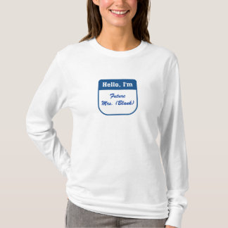 Framtida fru T-shirts - Personlig