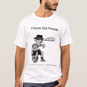 Framtida gamla människor T-Shirt