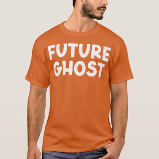 Framtida Ghost Merch Gothic Mörk Humor Sarkastic T Shirt