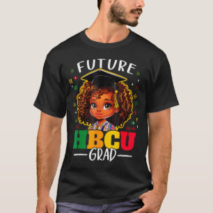 Framtida Hbcu-examensbarn Svart Tjej Afro Svart Hi T Shirt
