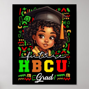 Framtida Hbcu Grad Black Girl Kids Studenten Hbcu Poster