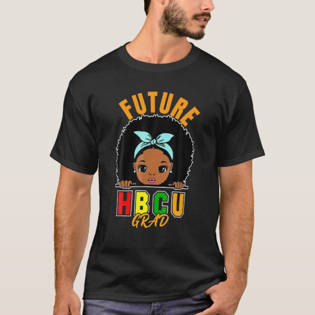 Framtida HBCU Grad Girl Studenten Black History T Shirt (Framsida)