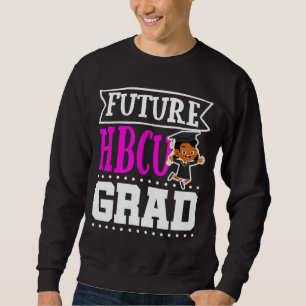 Framtida HBCU Grad Historial Black College Girlsns Lång Ärmad Tröja