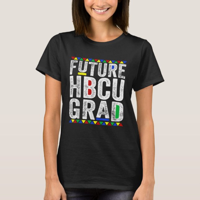 Framtida HBCU Grad History Black College Manar Wom T Shirt (Framsida)