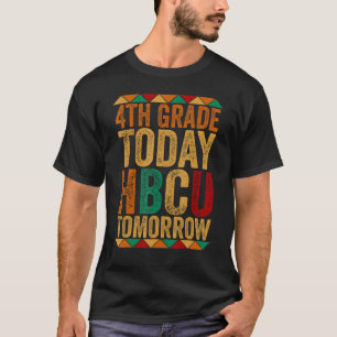 Framtida HBCU-högskolan i Student 4:e Klass i dag T Shirt