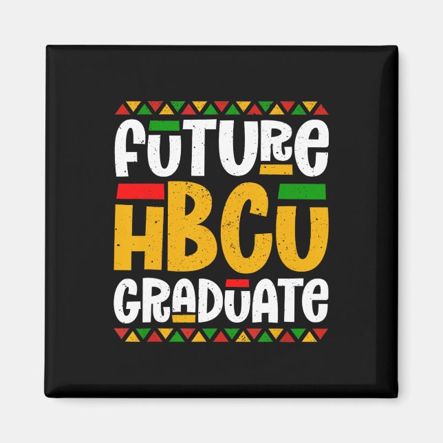 Framtida Hbcu Student Historical Black College Stu Magnet (Framsidan)