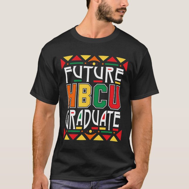 Framtida Hbcu Student Historical Black Colleges Un T Shirt (Framsida)