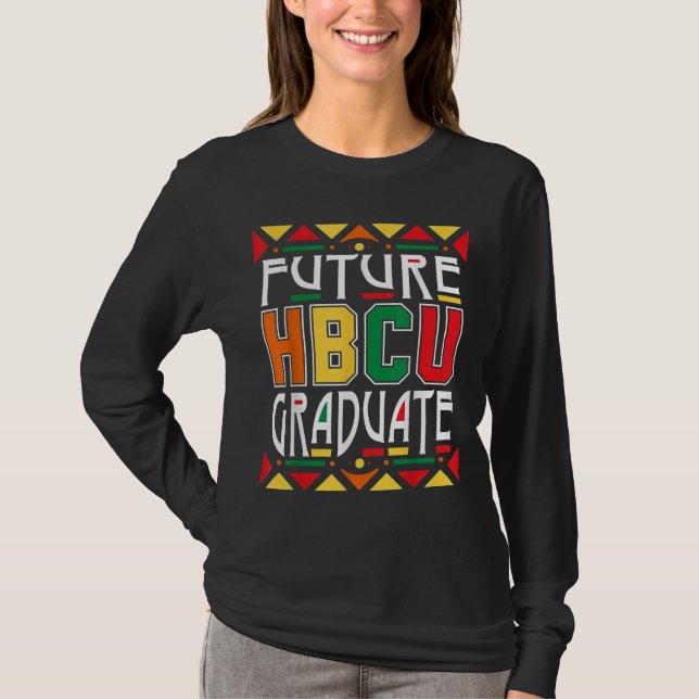 Framtida HBCU Student Historical Black Colleges Un T Shirt (Framsida)