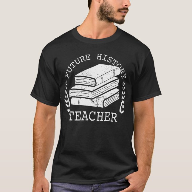 Framtida historielärare Studenten Student Student T Shirt (Framsida)