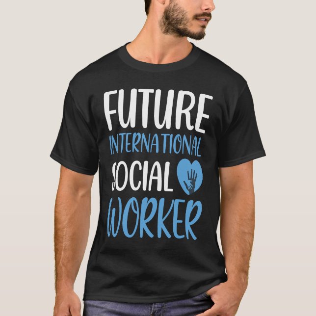 Framtida internationell socialarbetaryrke t shirt (Framsida)