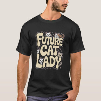 Framtida kattdam Söta kattungar runt bokstäver T Shirt