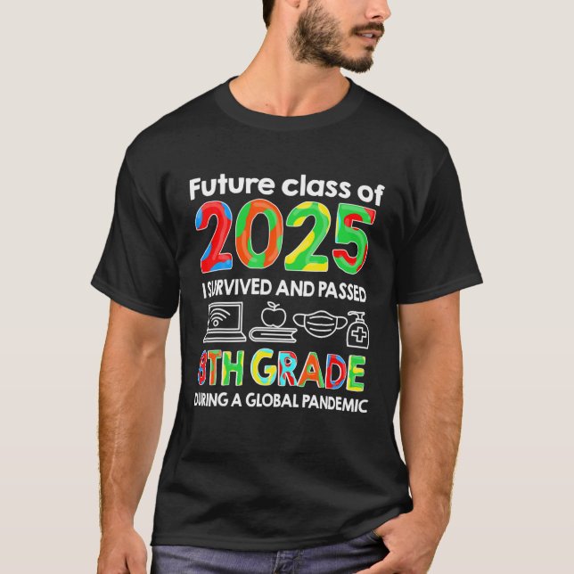 Framtida klass 2025, åttonde Klass, Studenten 2021 T Shirt (Framsida)