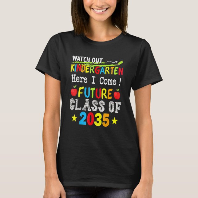 Framtida klass 2035 Tees Watch Out Kindergarten H T Shirt (Framsida)