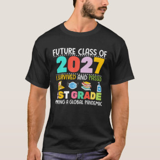Framtida klass av 2027 som jag Överlevt passerat 1 T Shirt